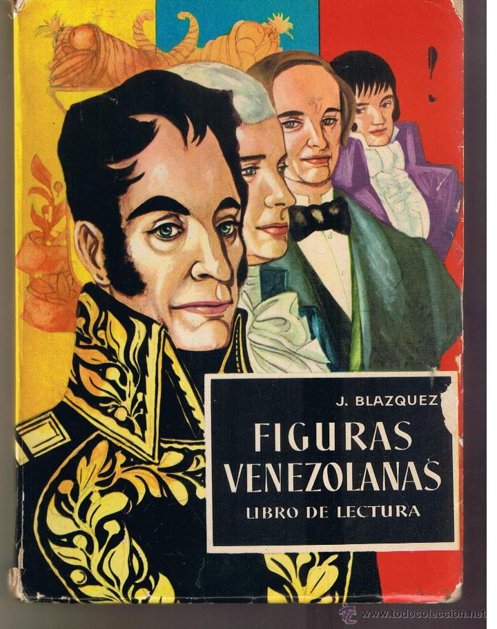 Libros: FIGURAS VENEZOLANAS. LIBRO DE LECTURAS.  EDICIONES AURORA. VENEZUELA 1962.  J. BLAZQUEZ. C/E2 - Foto 1