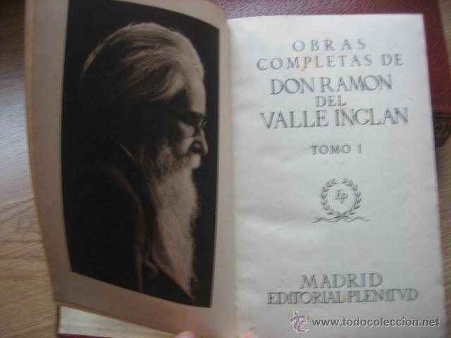 Libros: VALLE INCL&Aacute;N     OBRAS COMPLETAS   EDITORIAL PLENITUD - Foto 7
