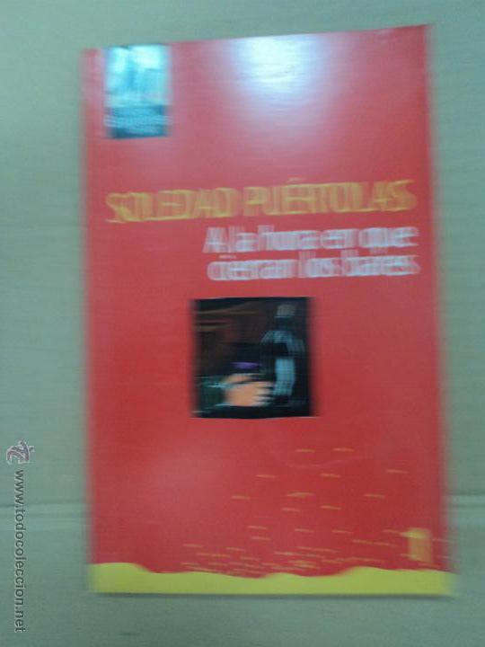 Libros: Soledad Pu&eacute;rtolas - A la hora en que cierran los bares. - Foto 1