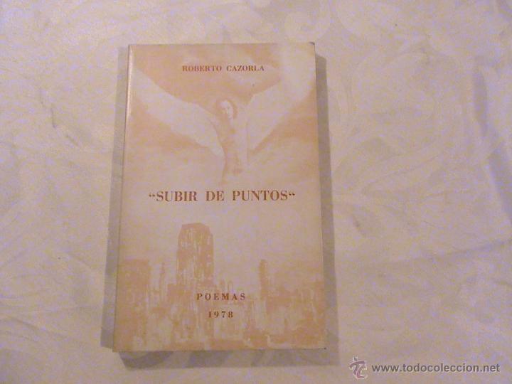 Libros: Subir de puntos. Poemas 1978. (autor: Roberto Cazorla) - Foto 1