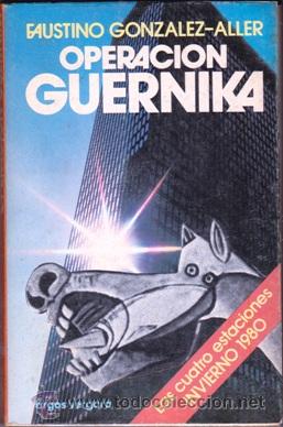 Libros: OPERACION GUERNIKA (Faustino Gonz&aacute;lez-Aller) - Foto 1