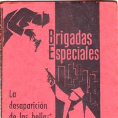 Libros: BRIGADAS ESPECIALES (LA DESAPARICION DE LAS BELLAS)-1967