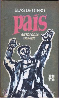 Libros: PAIS-ANTOLOGIA 1955/1970 (Blas de Otero) - Foto 1
