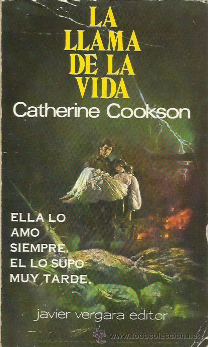 Libros: LA LLAMA DE LA VIDA - Cookson,Catherine - Foto 1