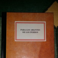 Libros: LIBRO - PARA LOS AMANTES DE LOS PERRO - AGUAMARINA. Lote 48148335