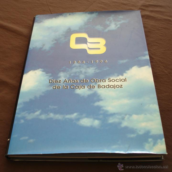 B&uuml;cher: DIEZ A&Ntilde;OS DE OBRA SOCIAL DE LA CAJA DE BADAJOZ, 1986-1996.