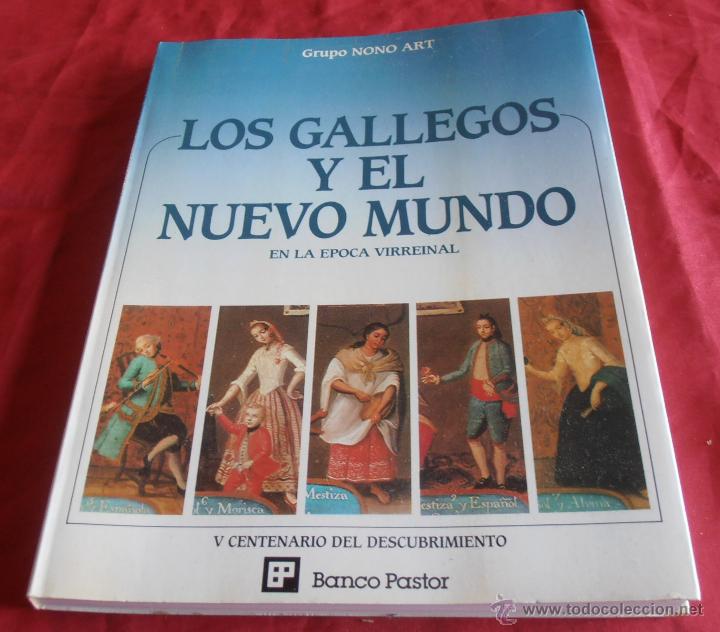 Libros: LOS GALLEGOS Y EL NUEVO MUNDO, - Foto 1