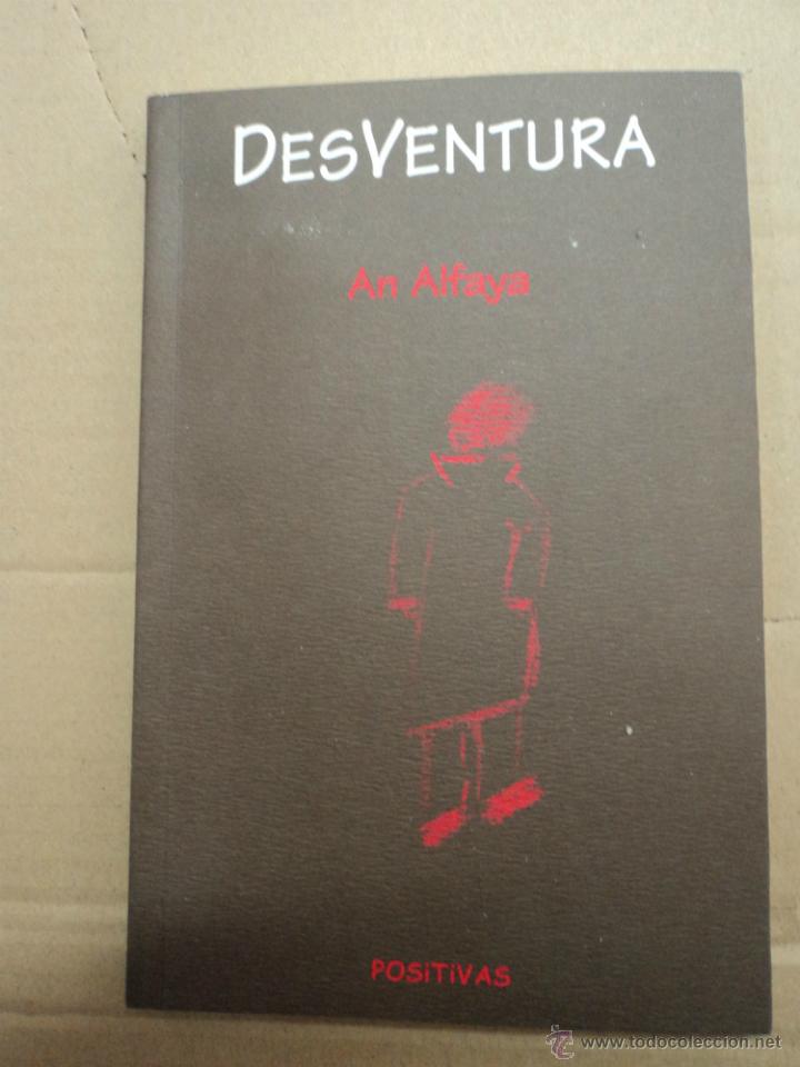 Libros: Desventura - An Alfaya Positivas - Foto 1