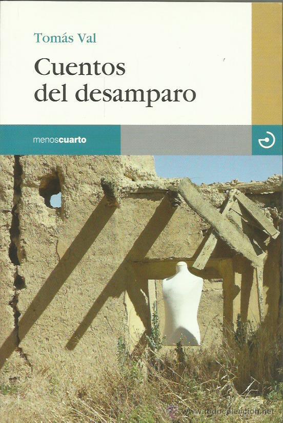Libros: CUENTOS DEL DESAMPARO - Val,Tom&aacute;s - Foto 1