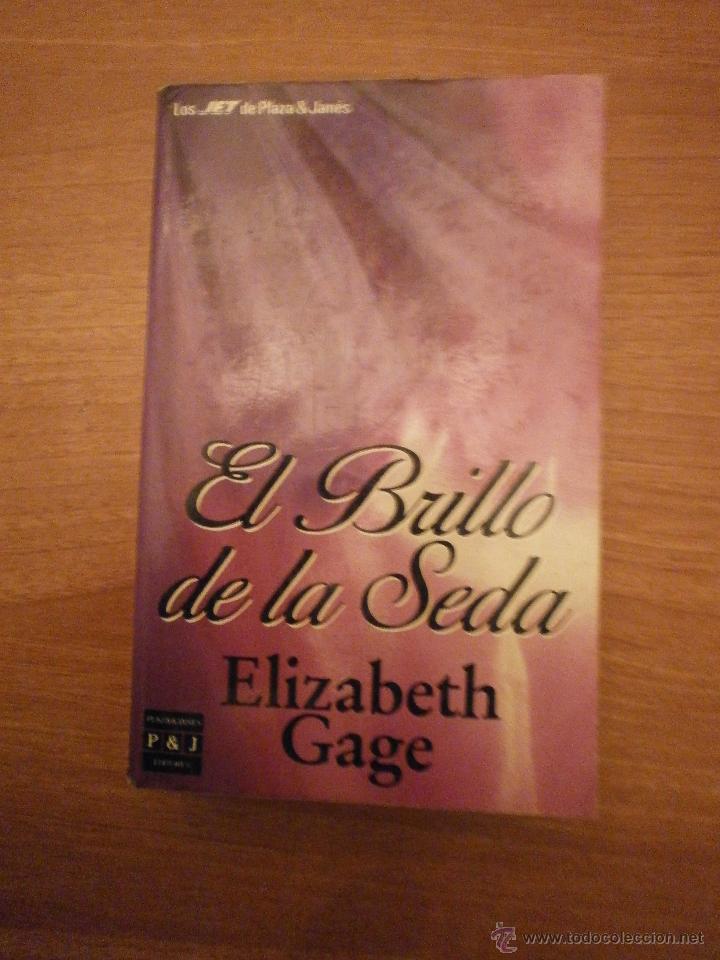 Libros: EL LIBRO DE LA SEDA -- ELIZABETH GAge - Foto 1