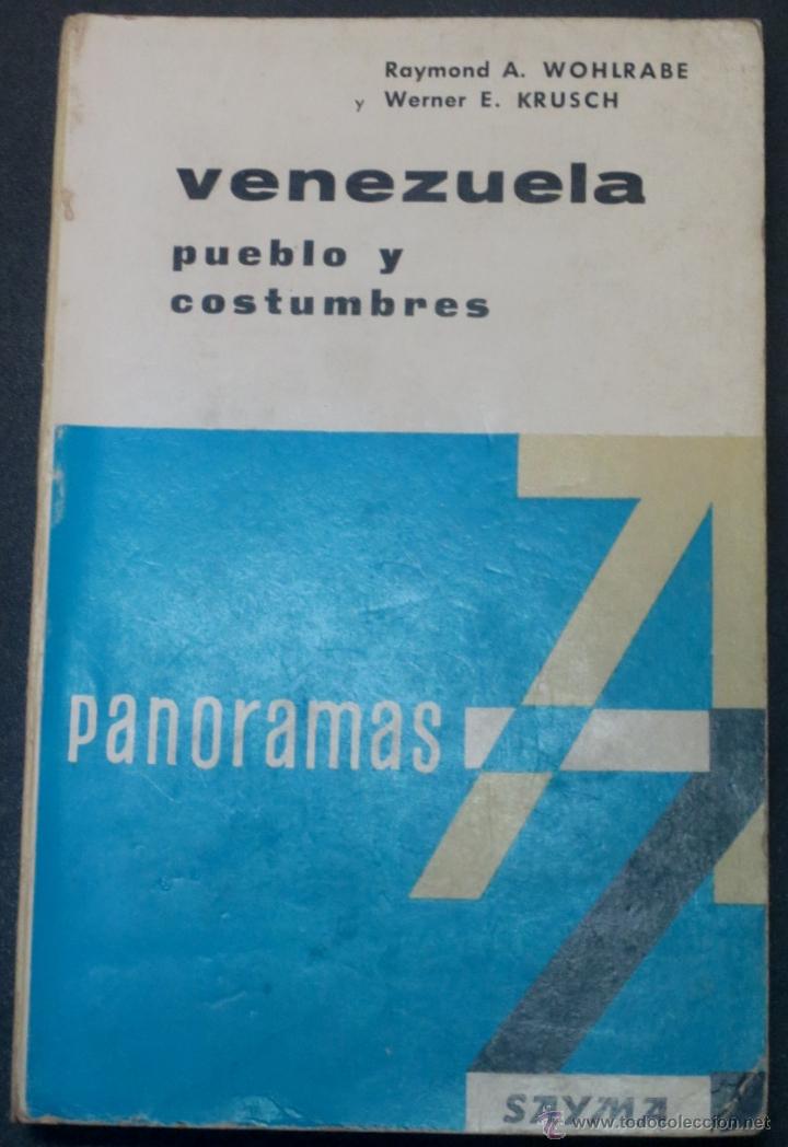 Libros: Venezuela - WOHLRABE, RAYMOND, A./KRUSCH, WERNER E. - Foto 1