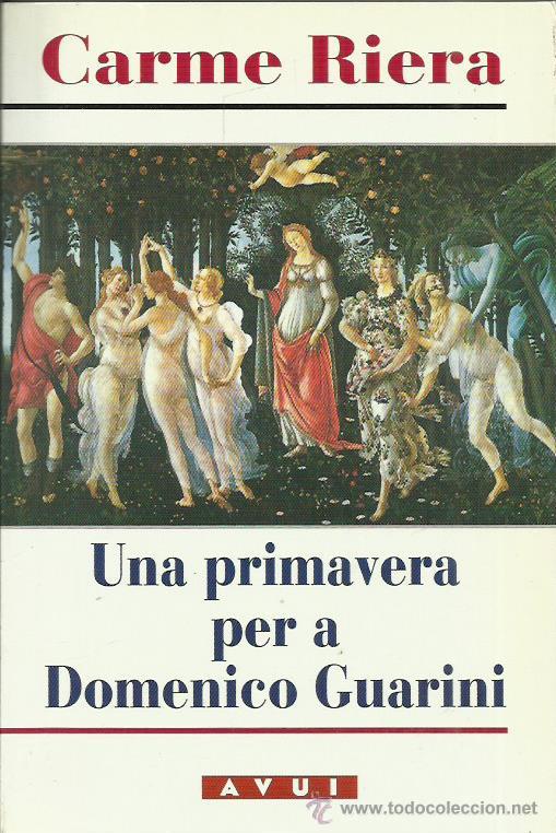 Libros: UNA PRIMAVERA PER A DOMENICO GUARINI - Riera,Carme - Foto 1