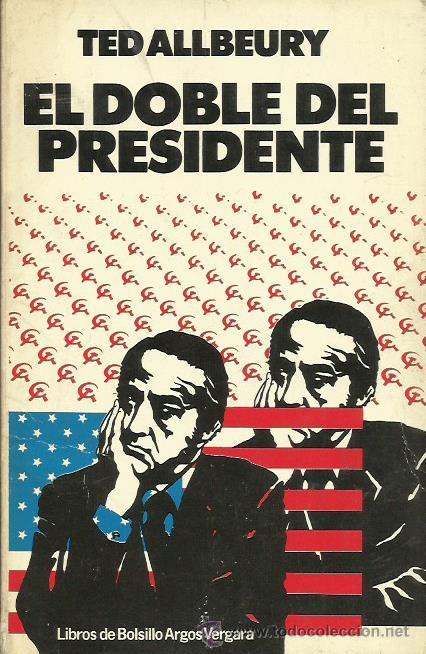 Libros: EL DOBLE DEL PRESIDENTE - Allbeury,Ted - Foto 1