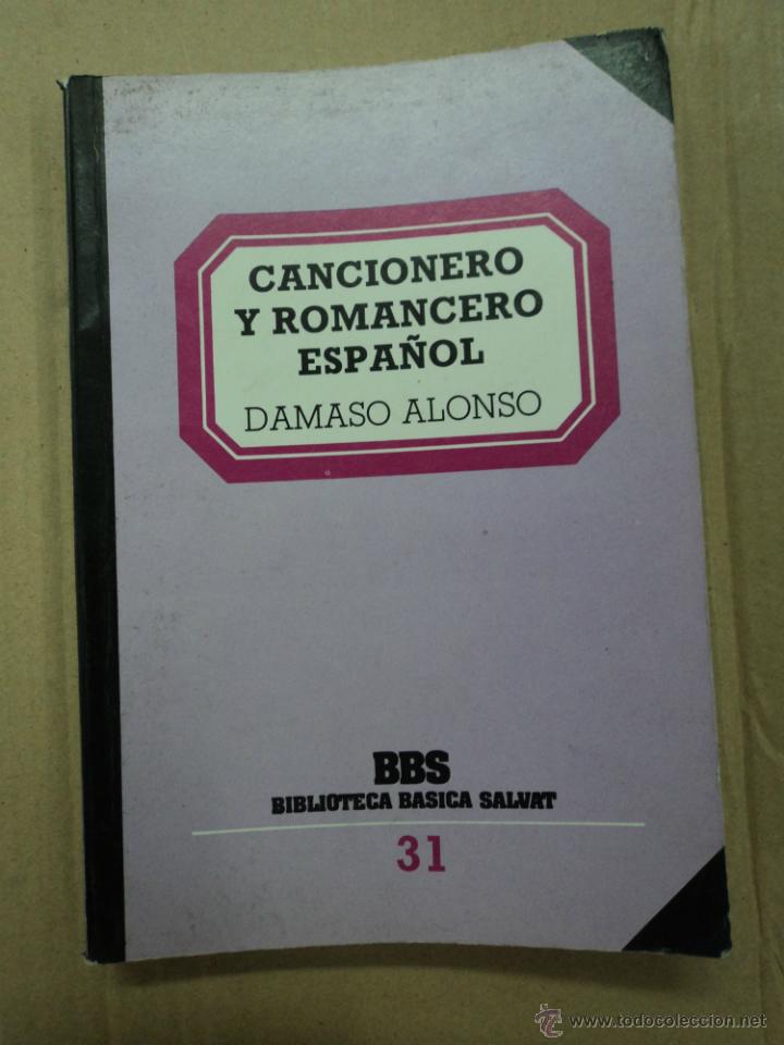 Libros: Cancionero y Romancero Espa&ntilde;ol - Damaso Alonso - Foto 1