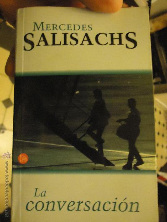 Libros: mercedes salisachs , la conversacion - Foto 1