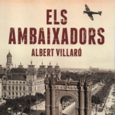 Libros: ELS AMBAIXADORS DE ALBERT VILLARO - LABUTXACA, 2015. Lote 88791388