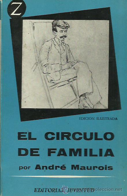 Libros: EL CIRCULO DE FAMILIA - Maurois,Andr&eacute; - Foto 1