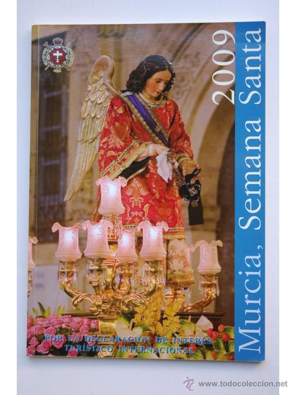 Libros: Murcia, Semana Santa, 2009 - Real y Muy Ilustre Cabildo Superior de Cofrad&iacute;as de Murcia