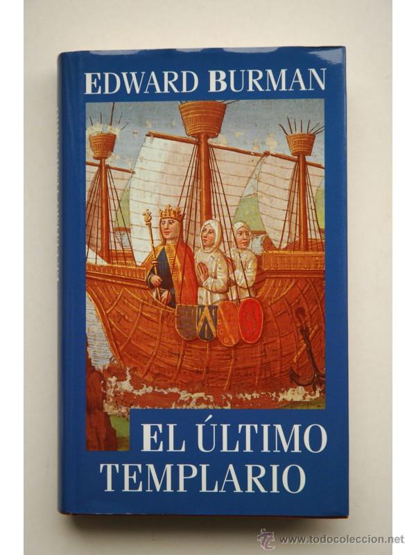 Libros: El &uacute;ltimo templario - BURMAN, Edward - Foto 1