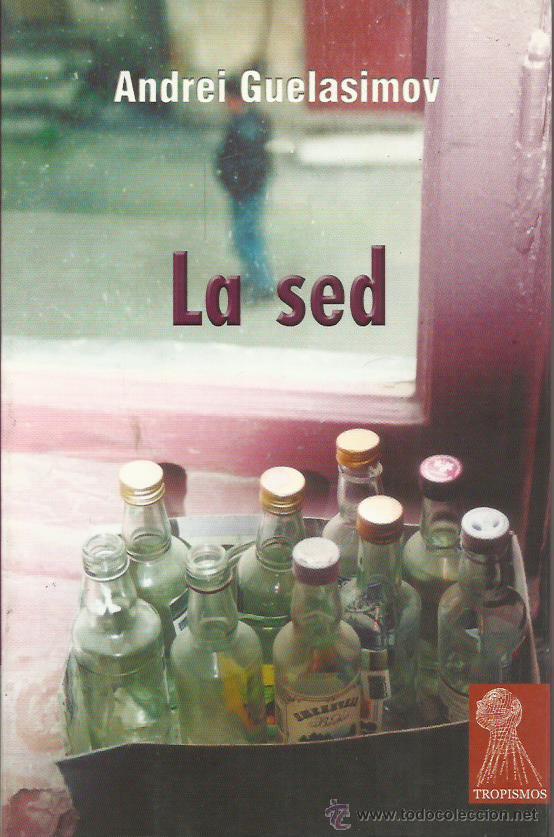 Libros: LA SED - Guelasimov,Andrei - Foto 1