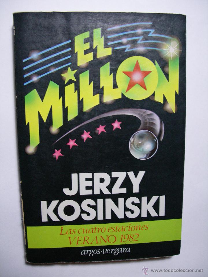 Libros: EL MILL&Oacute;N - Jerzy Kosinski - ARGOS / VERGARA - Foto 1
