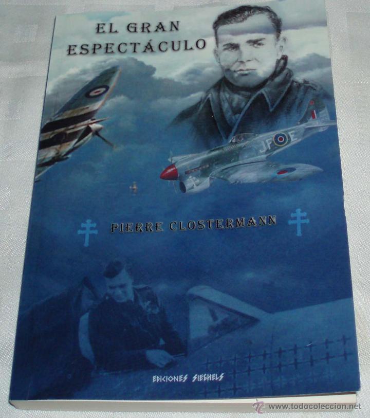 Libros: el gran espectaculo de Pierre Clostermannn - Foto 1