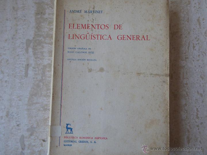 Libros: Elementos de ling&uuml;&iacute;stica general. A. Martinet. - Foto 1