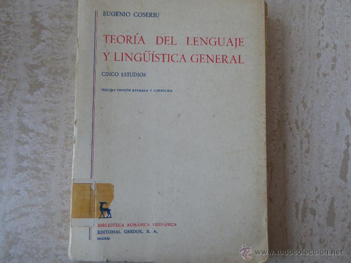 Libros: Teor&iacute;a del lenguaje y ling&uuml;&iacute;stica general. E. Coseriu. - Foto 1