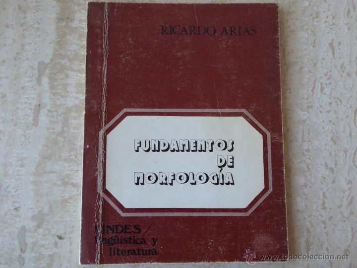 Libros: Fundamentos de morfolog&iacute;a.. Ricardo Arias. - Foto 1