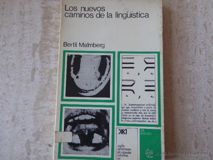 Libros: Los nuevos caminos de la ling&uuml;&iacute;stica. Bertil Malmberg. - Foto 1
