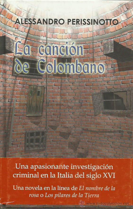Libros: LA CANCI&Oacute;N DE COLOMBANO - Perissinotto,Alessandro - Foto 1