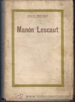 Libros: Man&oacute;n Lescaut. Papel de hilo - PREVOST, ABATE - Foto 1