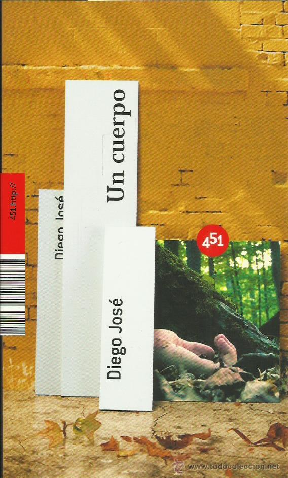 Libros: UN CUERPO - Jos&eacute;,Diego - Foto 1