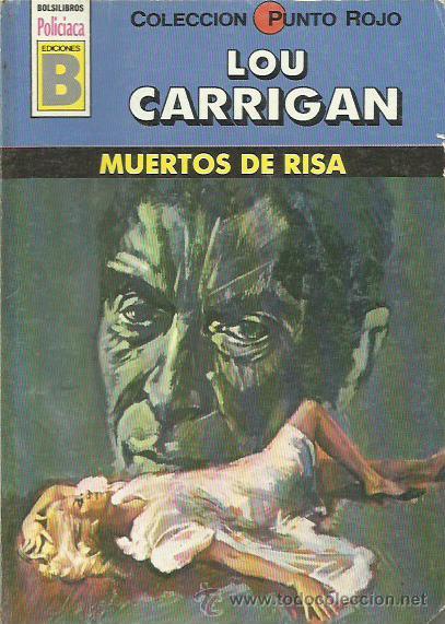 Libros: MUERTOS DE RISA - Carrigan,Lou - Foto 1