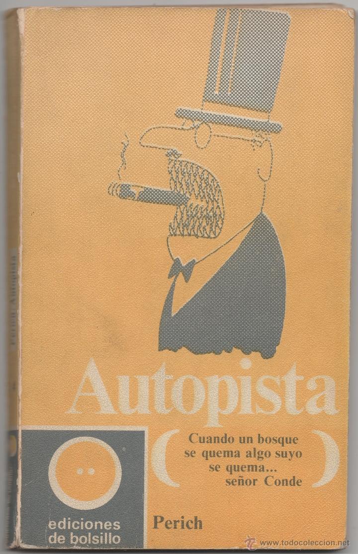 Libros: Libro Autopista &bull; Jaume Perich &bull; Editorial Estela 1971 &bull; Humor Gr&aacute;fico S&aacute;tira Transici&oacute;n &bull; Bolsillo