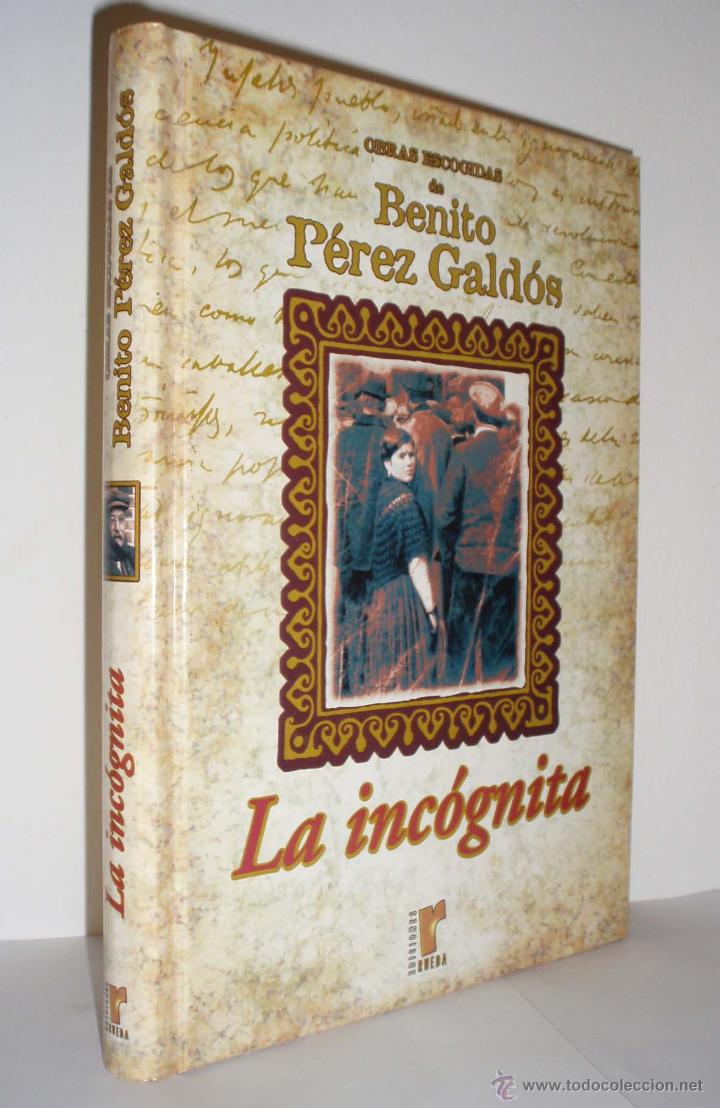 Libros: La inc&oacute;gnita de Benito Perez Galdos - Foto 1