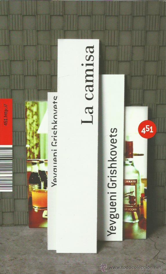 Libros: LA CAMISA - Grishkovets,Yevgueni - Foto 1