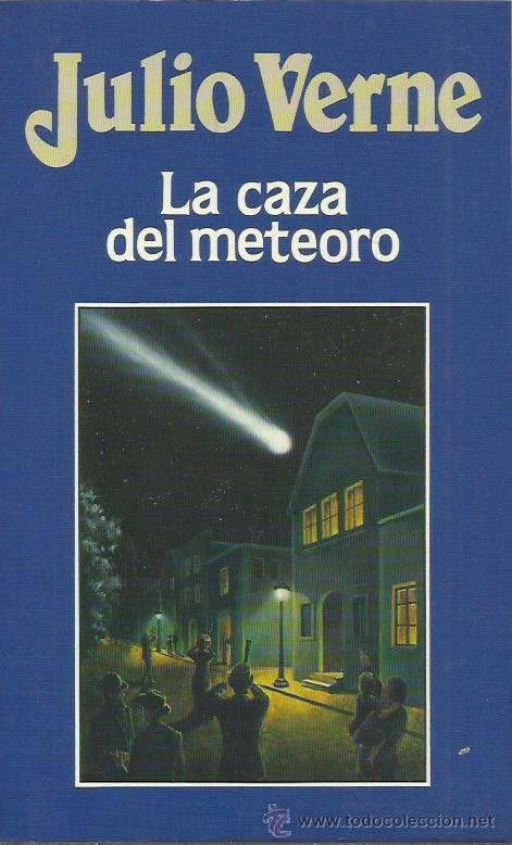 Libros: LA CAZA DEL METEORO - Verne,Julio - Foto 1