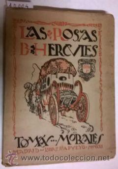 Libros: LAS ROSAS DE H&Eacute;RCULES LIBRO PRIMERO  -  MORALES, Tom&aacute;s - Foto 1