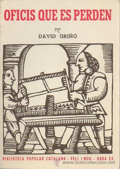 Libros: Oficis que es perden. David Gri&ntilde;&oacute;. Mill&aacute;, 1&ordf; edici&oacute;n, 1981 [CAT] - Foto 1