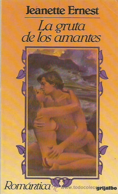 B&uuml;cher: LA GRUTA DE LOS AMANTES - Ernest,Jeanette