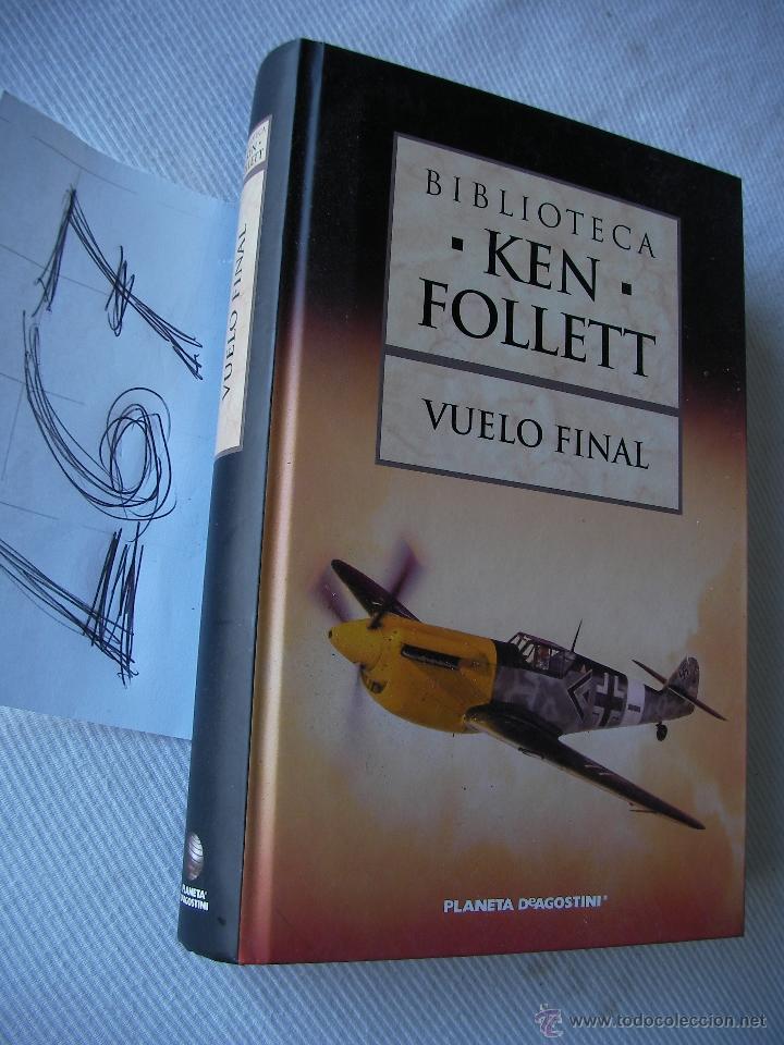 Libros: VUELO FINAL - KEN FOLLETT - ENVIO GRATIS - Foto 1