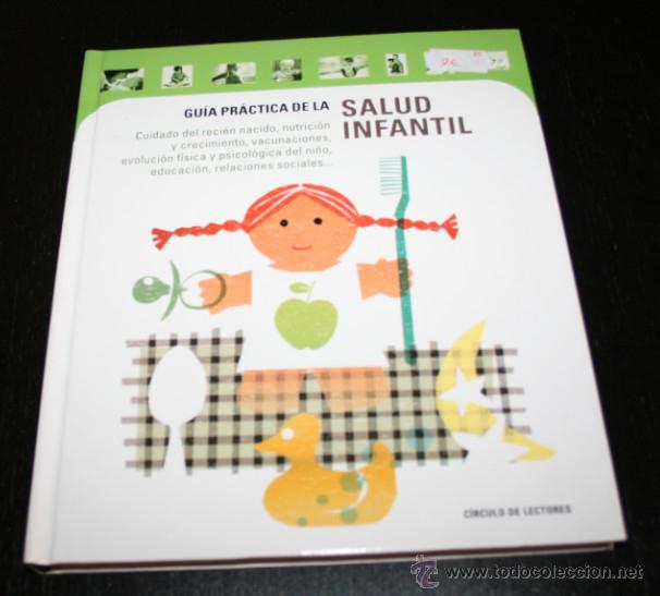 Libros: LIBRO, GUIA PRACTICA DE LA SALUD INFANTIL, CIRCULO DE LECTORES 2001 - Foto 1