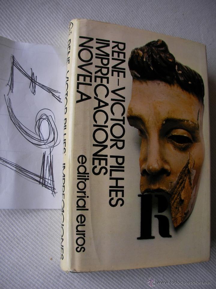 Libros: IMPRECACIONES - RENE VICTOR PILHES - ENVIO GRATIS A ESPA&Ntilde;A - Foto 1