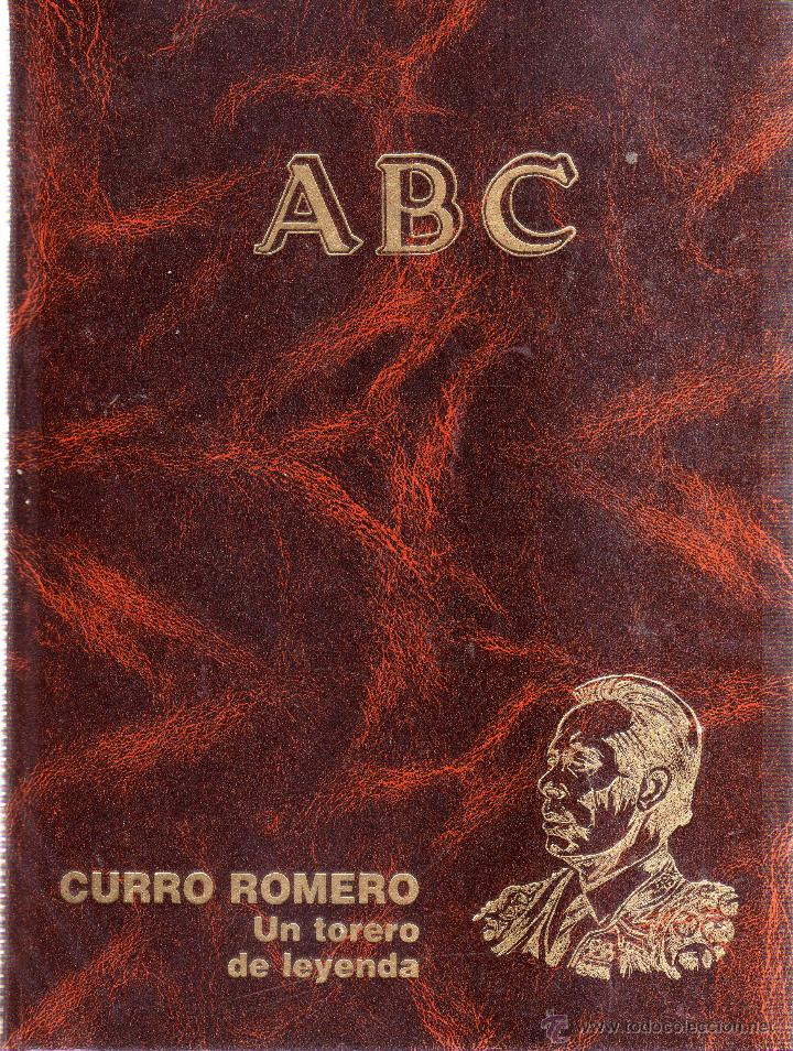 Libros: CURRO ROMERO - UN TORERO DE LEYENDA - ABC - Foto 1