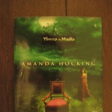 Libros: TIERRA DE MAGIA I , EL VIAJE. AMANDA HOCKING. Lote 76637450