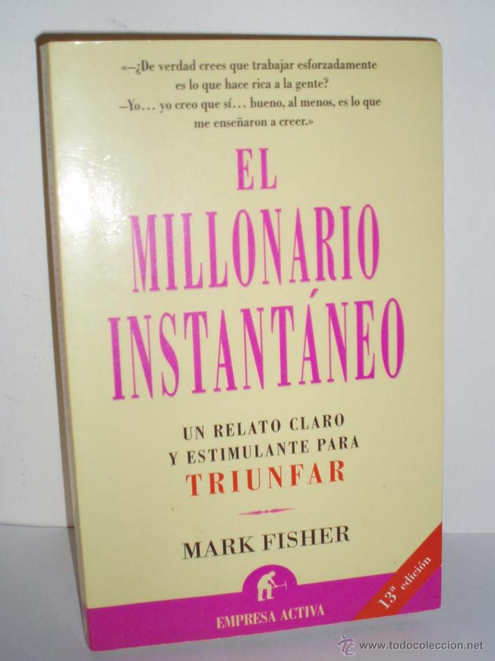 Libros: El millonario instant&aacute;neo de Mark Fisher - Foto 1