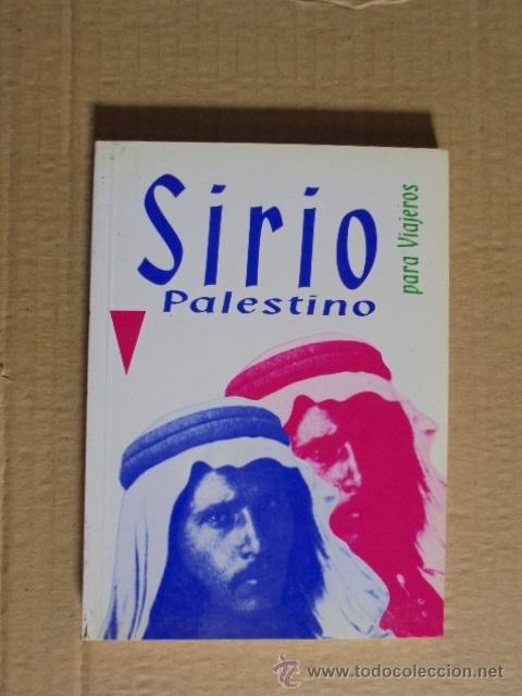 Libri di seconda mano: SIRIO PALESTINO PARA VIAJEROS - EDICIONES SUA - ALBERTO MANRIQUE - A ESTRENAR, DE LIBRERIA