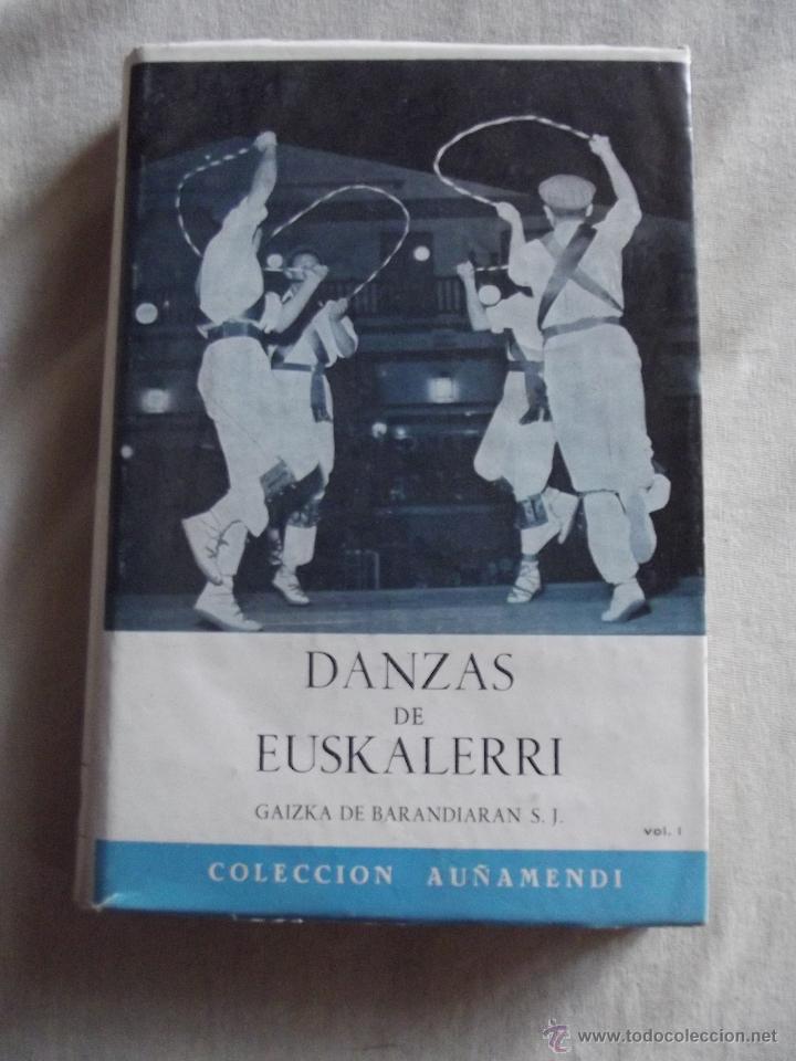 Libros: DANZAS DE EUSKALERRI TOMO I POR GAIZKA DE BARANDIARAN