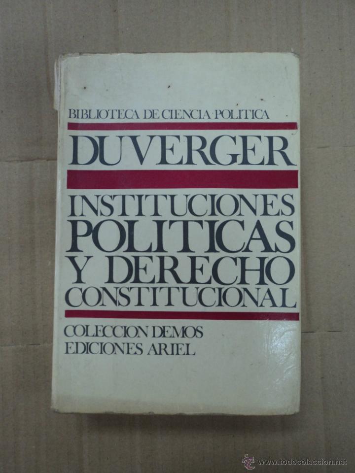 Libros: Instituciones Pol&iacute;ticas y Derecho Constitucional - Duverger - Foto 1